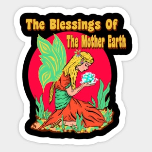 The blessings of the mother earth - Earth day Sticker